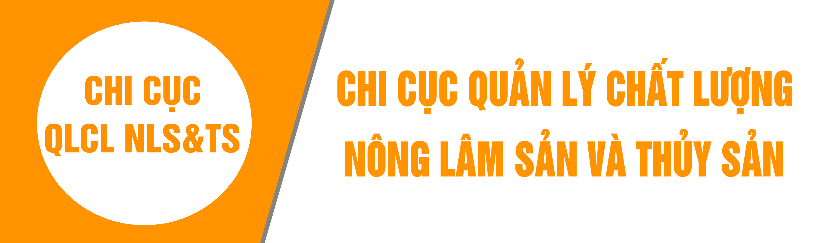 Chi cục QUản lý chất lượng Nông lâm sản và Thủy sả